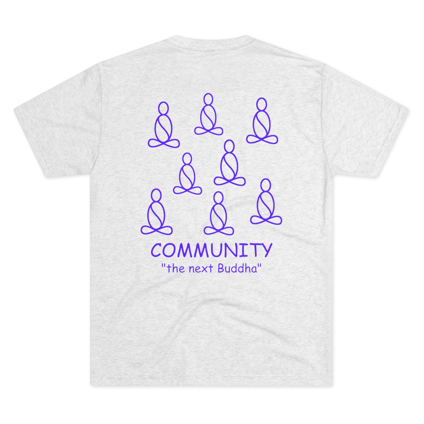 Community – The Next Buddha Tee