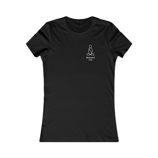 Meditation Is My Medication – Women’s Cut Tee